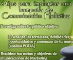 6 tips para implantar una campaña de comunicación holística 6 tips para implantar una campaña de comunicación holística