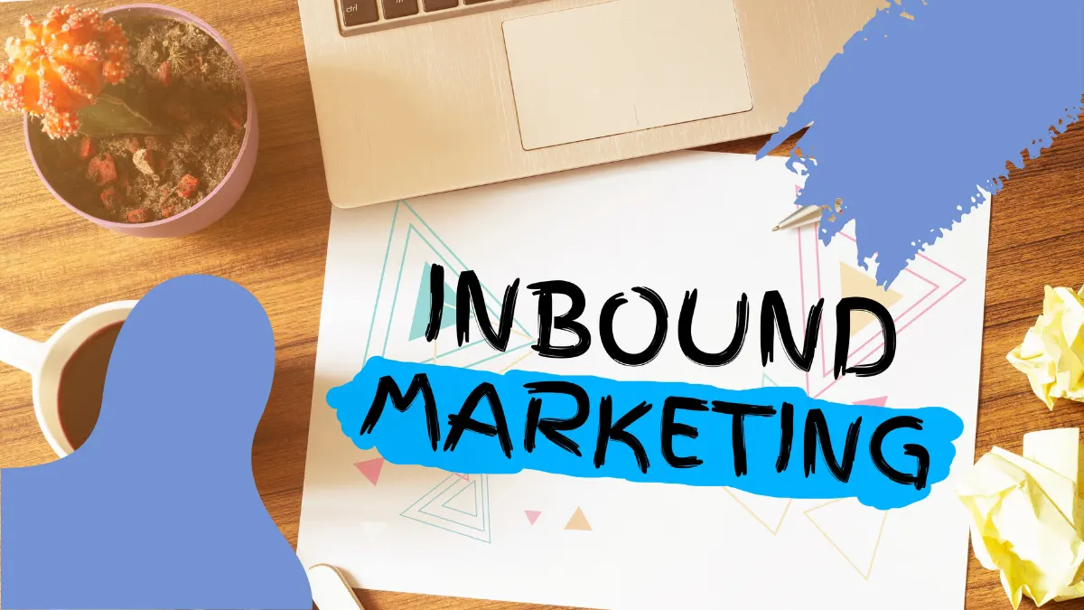 Inbound Marketing: el poder de la atracción, no de la intrusión