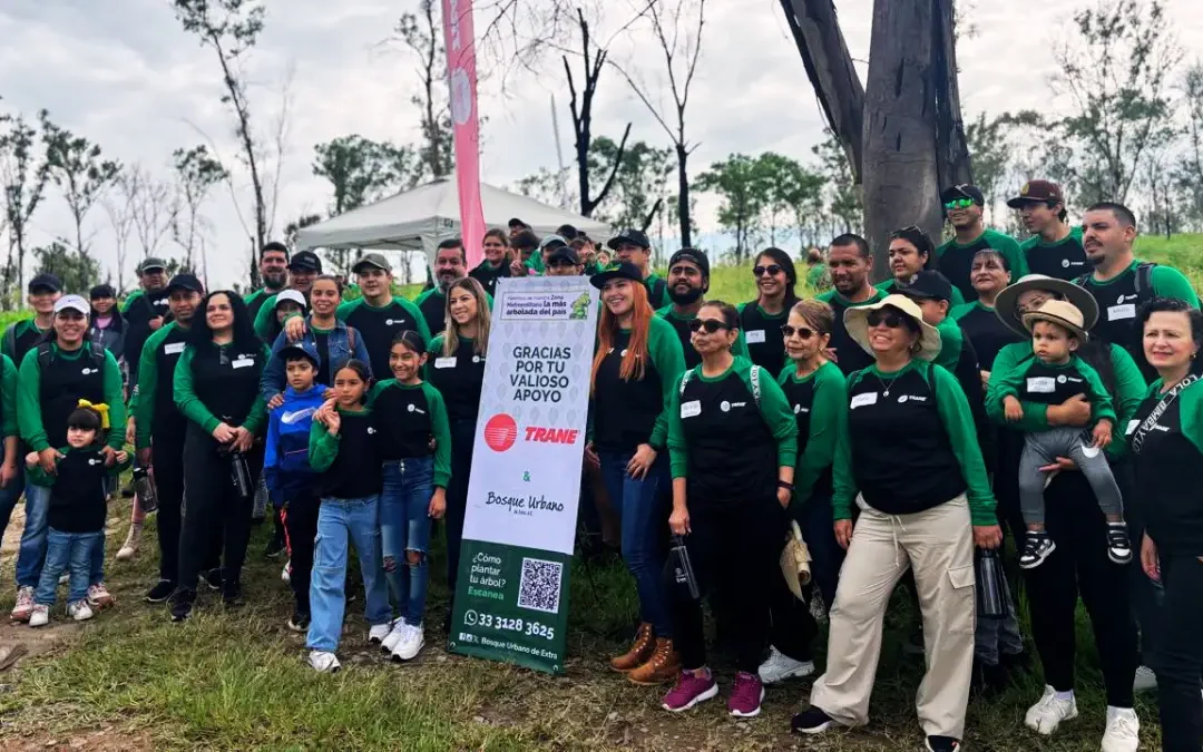 Con la plantación de 1,550 árboles en México, Trane impulsa sus metas de sustentabilidad