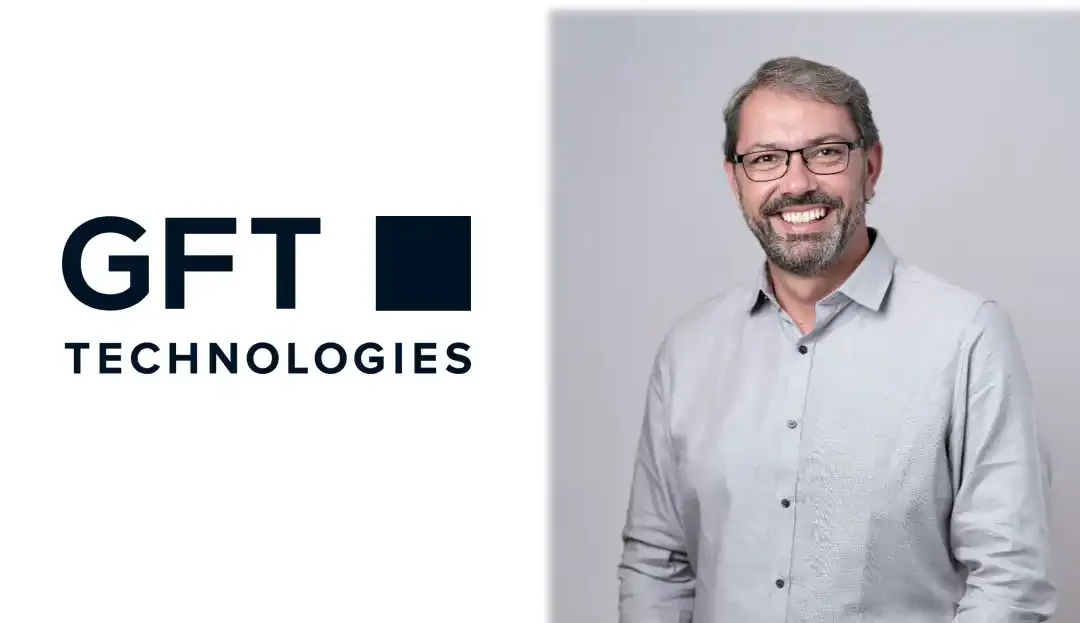 GFT Technologies anuncia a Carlos Morais como nuevo Vicepresidente de Crecimiento de Negocios para Latinoamérica